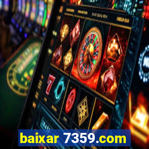 baixar 7359.com